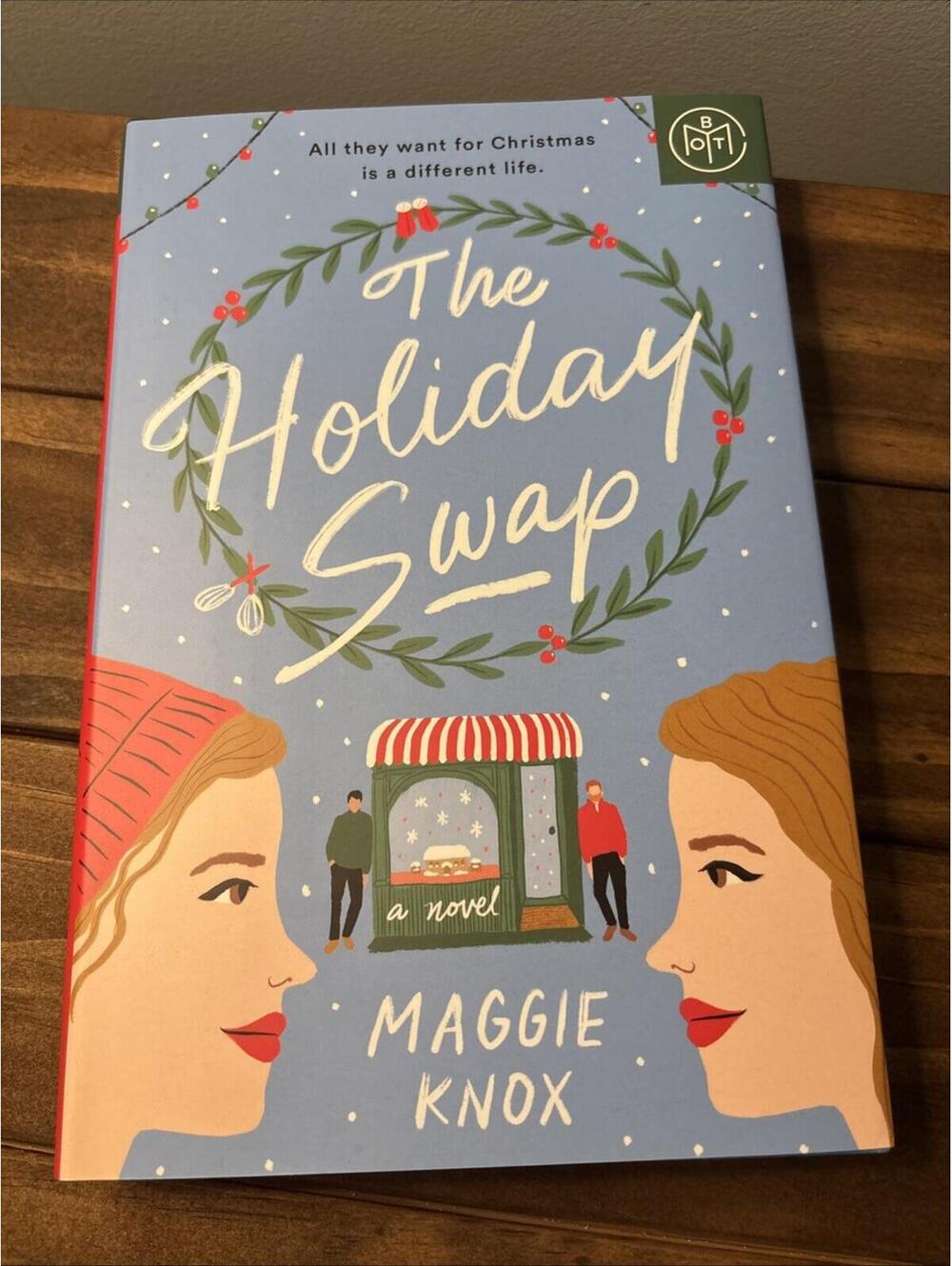The Holiday Swap. Author. Maggie Knox. Hardcover. Romance. Christmas